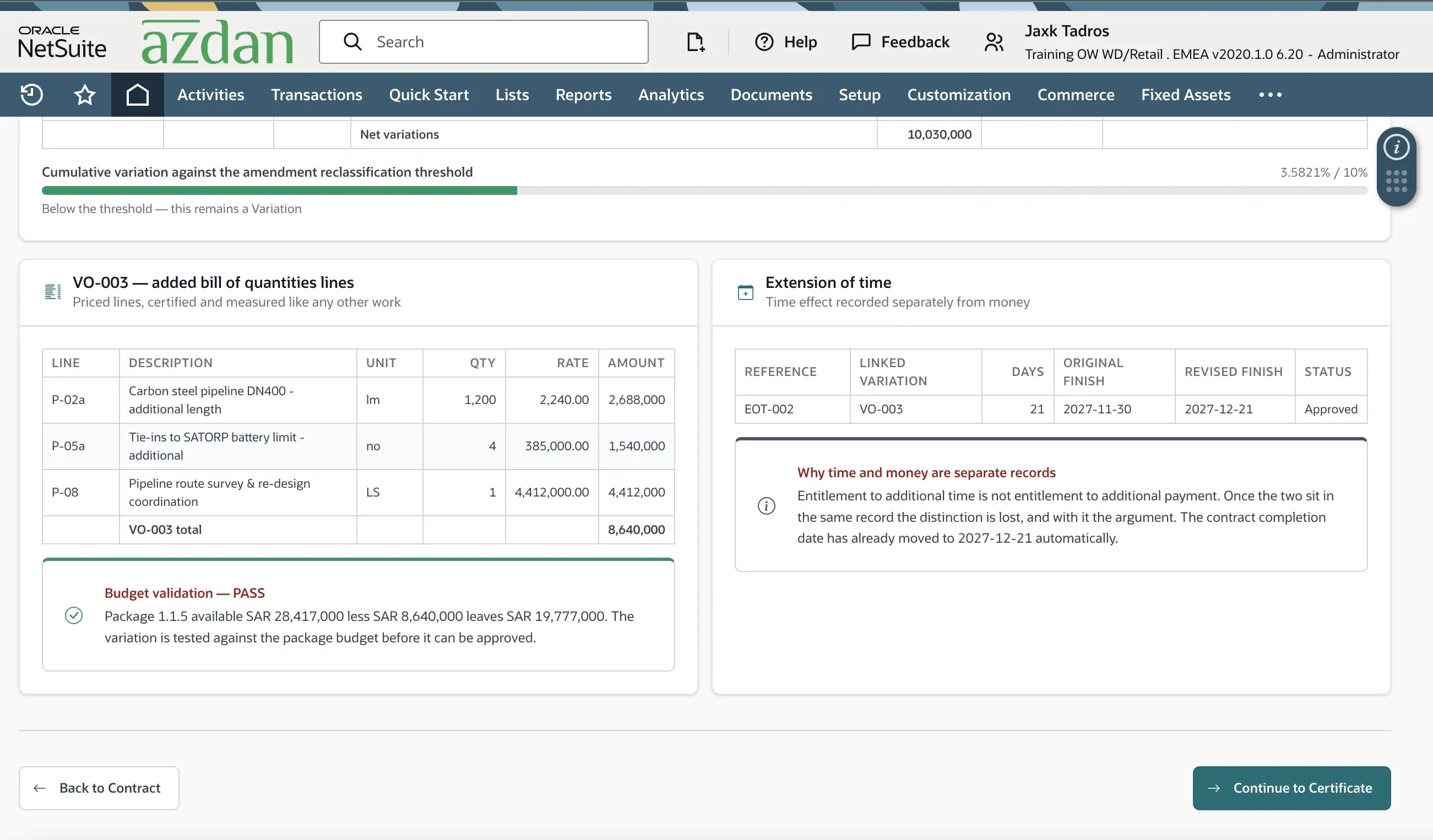 NetSuite variation order with added bill of quantities lines and a linked extension of time record