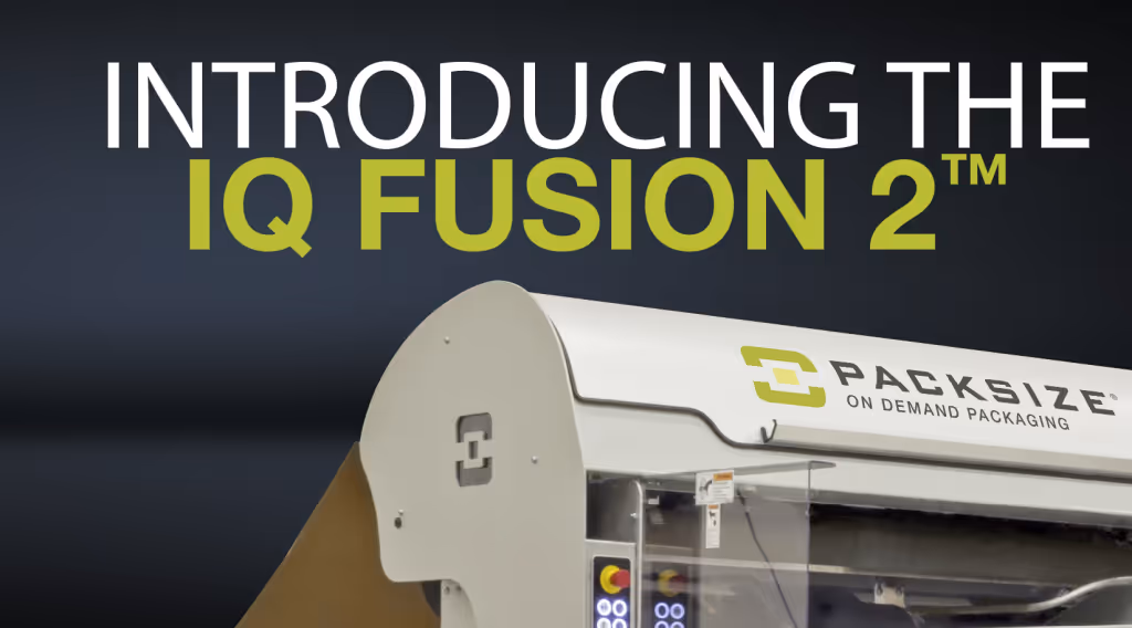 Packsize iQ Fusion 2 Announcement