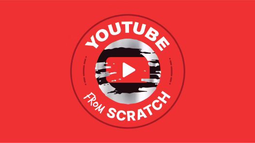 YouTube From Scratch