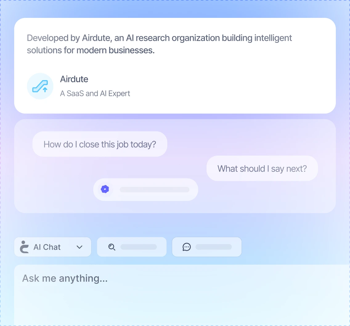 Chat interface showing AI assistance by Airdute, featuring questions 'How do I close this job today?' and 'What should I say next?' with prompt 'Ask me anything...'.