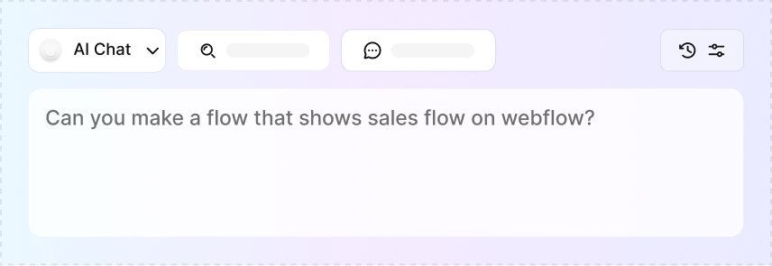 Chat interface with input field showing the text: 'Can you make a flow that shows sales flow on webflow?' on a blue to purple gradient background.