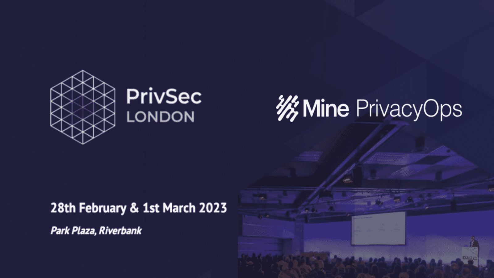 Mine at PrivSec London 2023