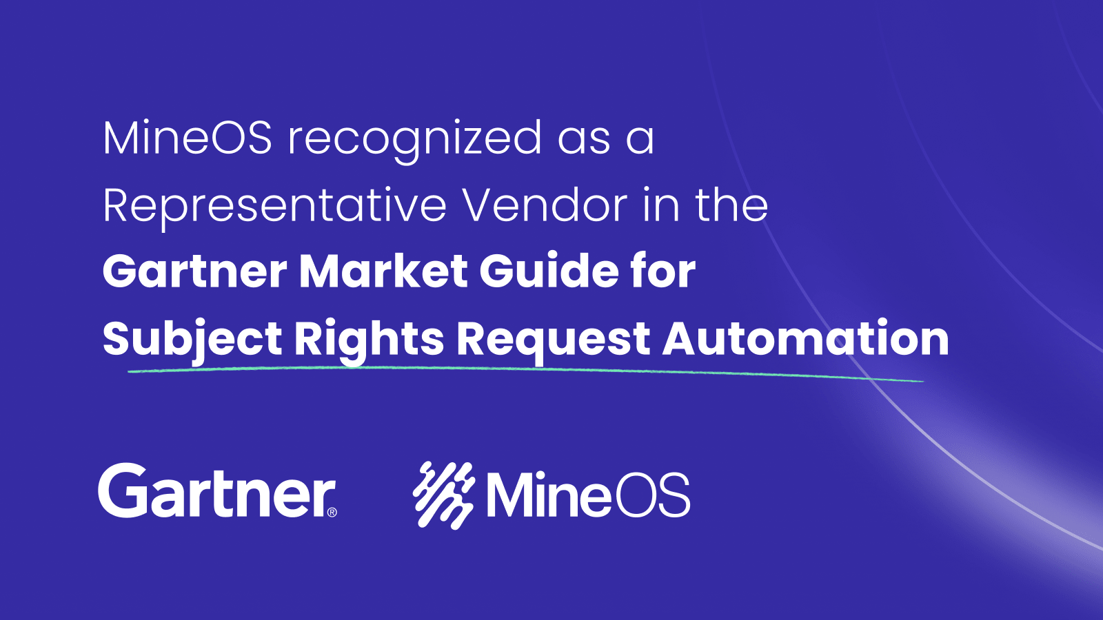 Understanding Subject Rights Requests: A Gartner Market Guide