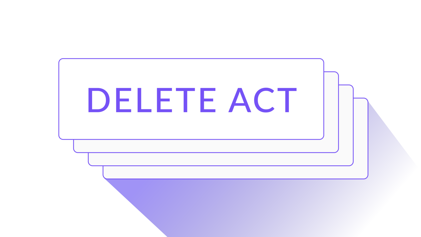 The California Delete Act: What it is and What it Means for America