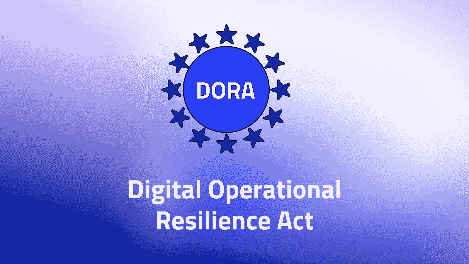 Digital Operational Resilience Act Compliance: A Guide on Data Mapping