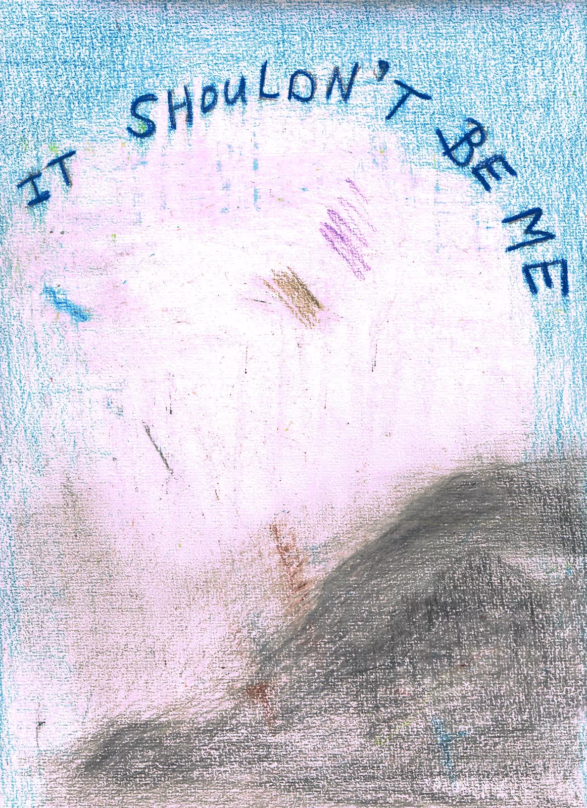 it shouldnt be me 25