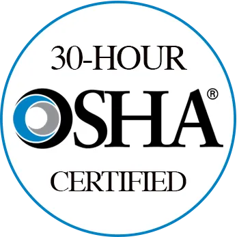 Circle badge with text 30-HOUR OSHA CERTIFIED and a blue and gray OSHA logo.