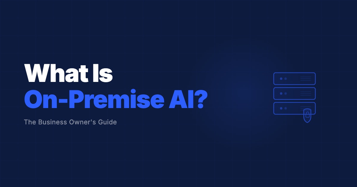 What Is On-Premise AI? Featured image with large title text on deep navy background with minimalist server rack and shield icon in Arkeo AI brand blue
