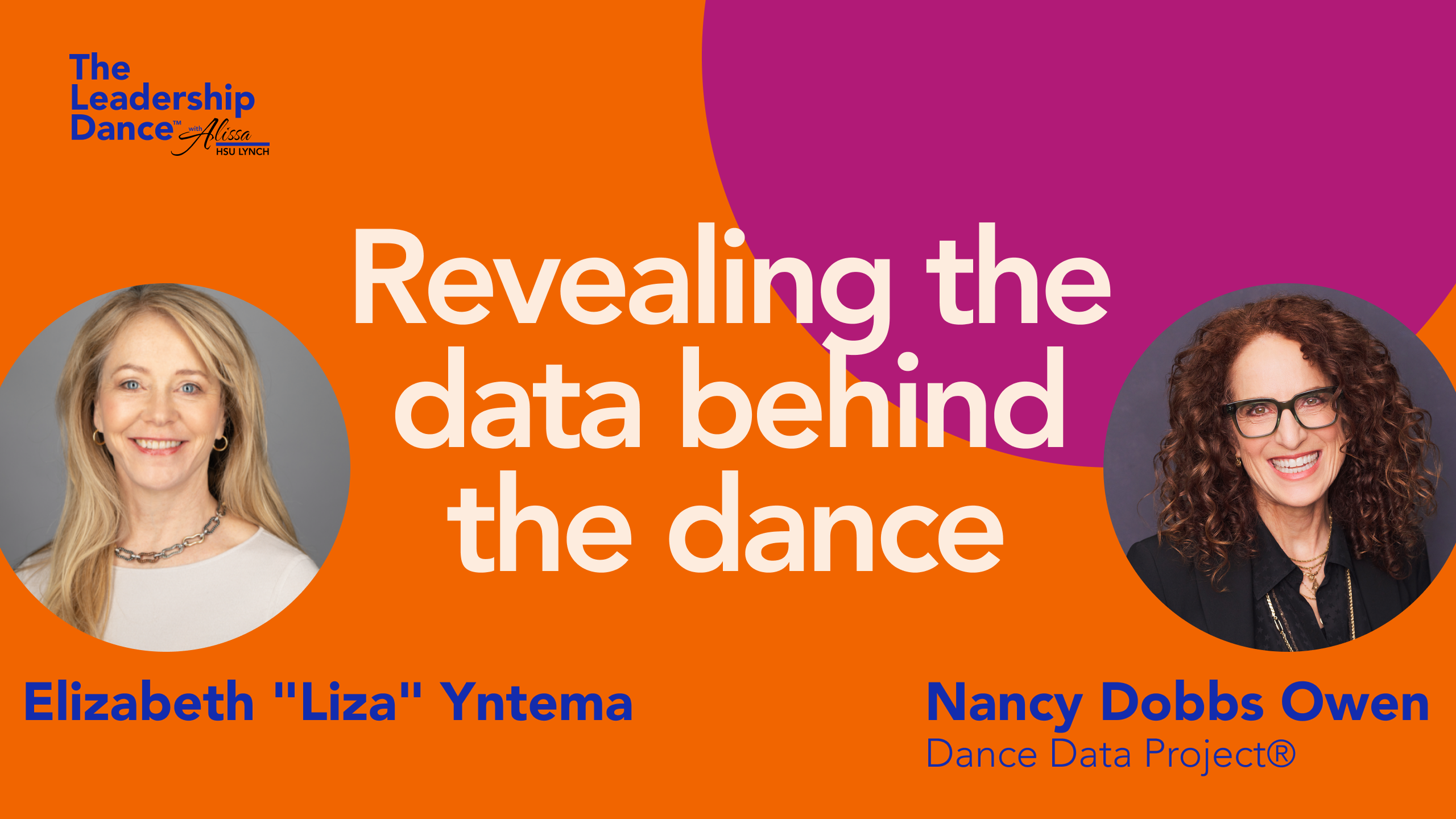 Ep. 46 of The Leadership Dance podcast: Revealing the data behind the dance with Dance Data Project