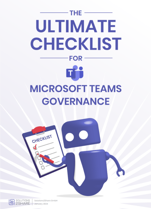 Microsoft Teams Governance Checklist by Solutions2Share