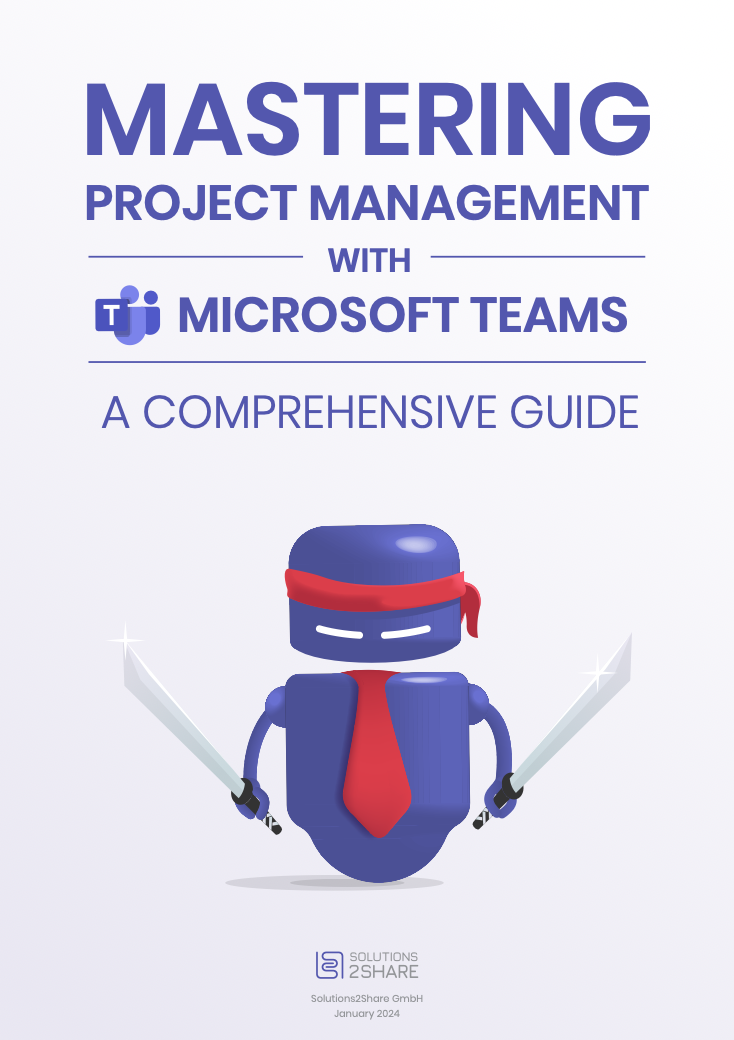 Mastering Project Management with Microsoft Teams eBook cover by Solutions2Share