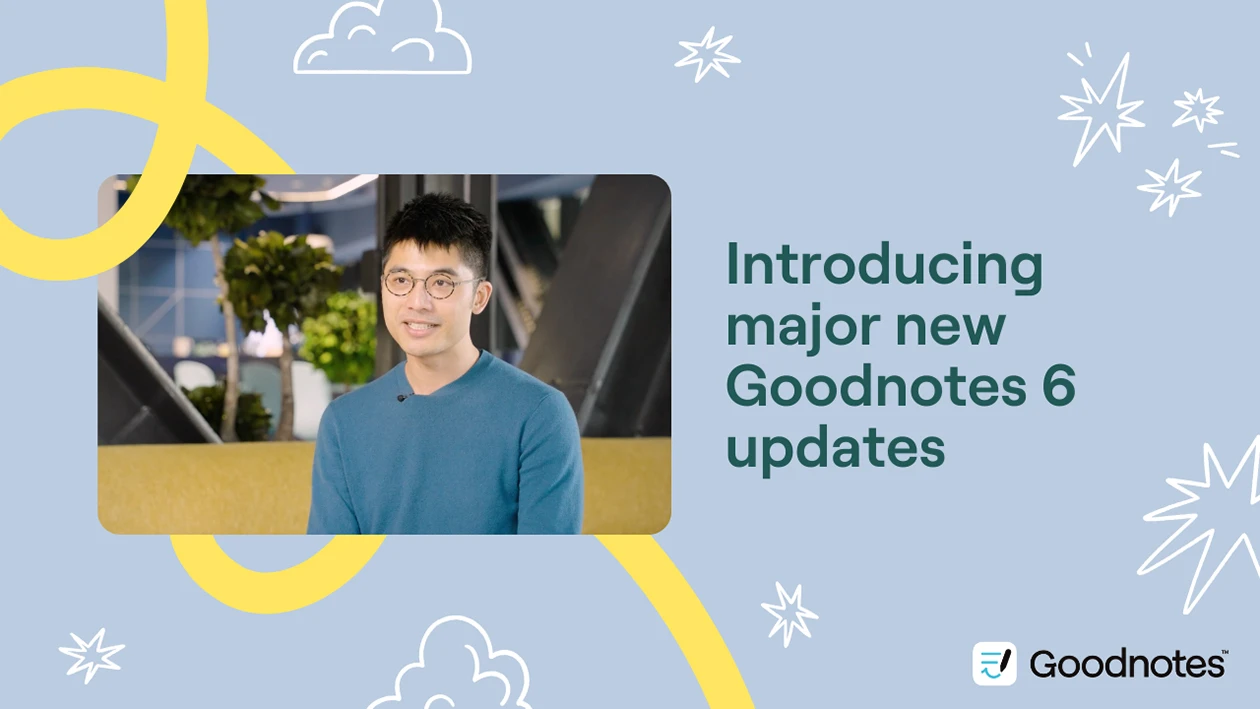 Special Livestream Event: Major new features for Goodnotes 6