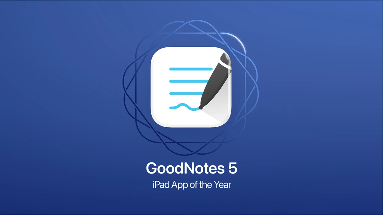 GoodNotes is Apple’s 2022 iPad App of the Year!