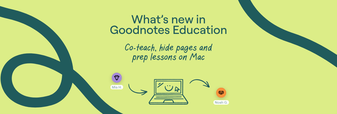 What’s new in Goodnotes Education: Co-teach, hide pages and prep lessons on Mac