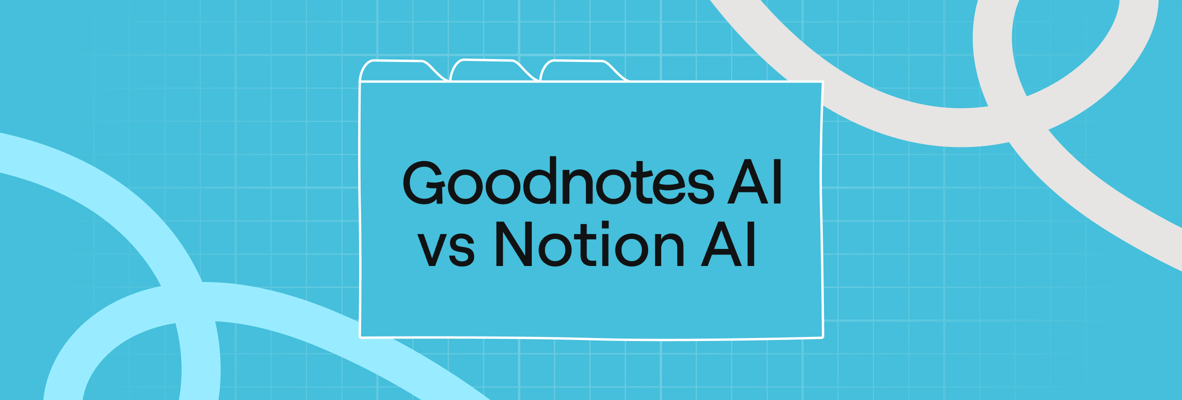 Goodnotes AI vs Notion AI: Which is right for your team?