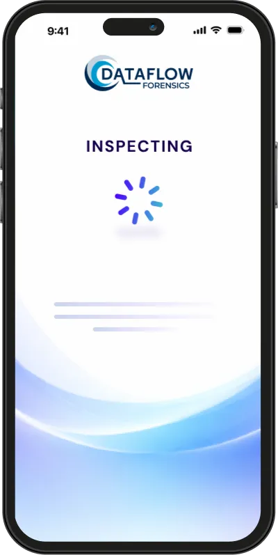 Smartphone screen showing DataFlow Forensics app with inspecting status and loading spinner.