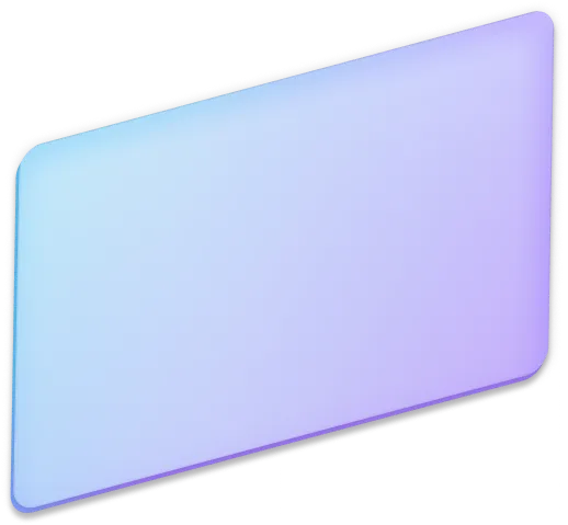 Tilted rectangular glass panel with rounded corners and a soft gradient from blue to purple.