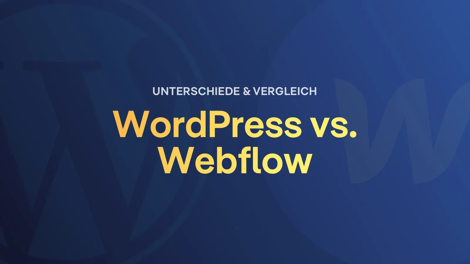 Vorschaubild zum Beitrag: Webflow vs. WordPress: Unterschiede & Vergleich der beiden CMS