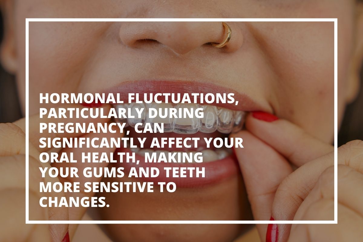 Graphic explaining that hormonal changes in pregnancy can make gums and teeth more sensitive