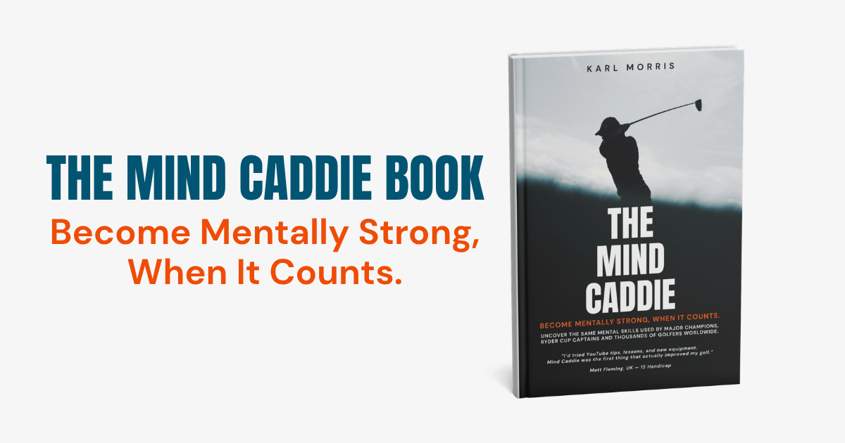 the mind caddie golf mental book by Karl Morris