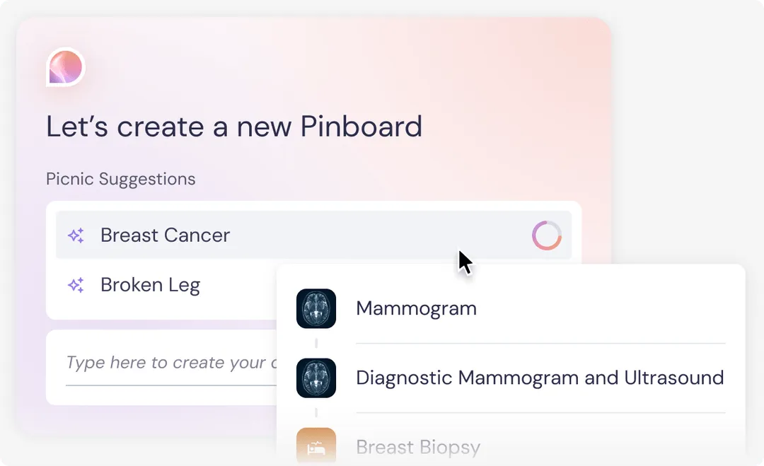 User interface screen showing creation of a new pinboard with picnic suggestions including Breast Cancer and Broken Leg, and a dropdown menu with options like Mammogram and Diagnostic Mammogram and Ultrasound.
