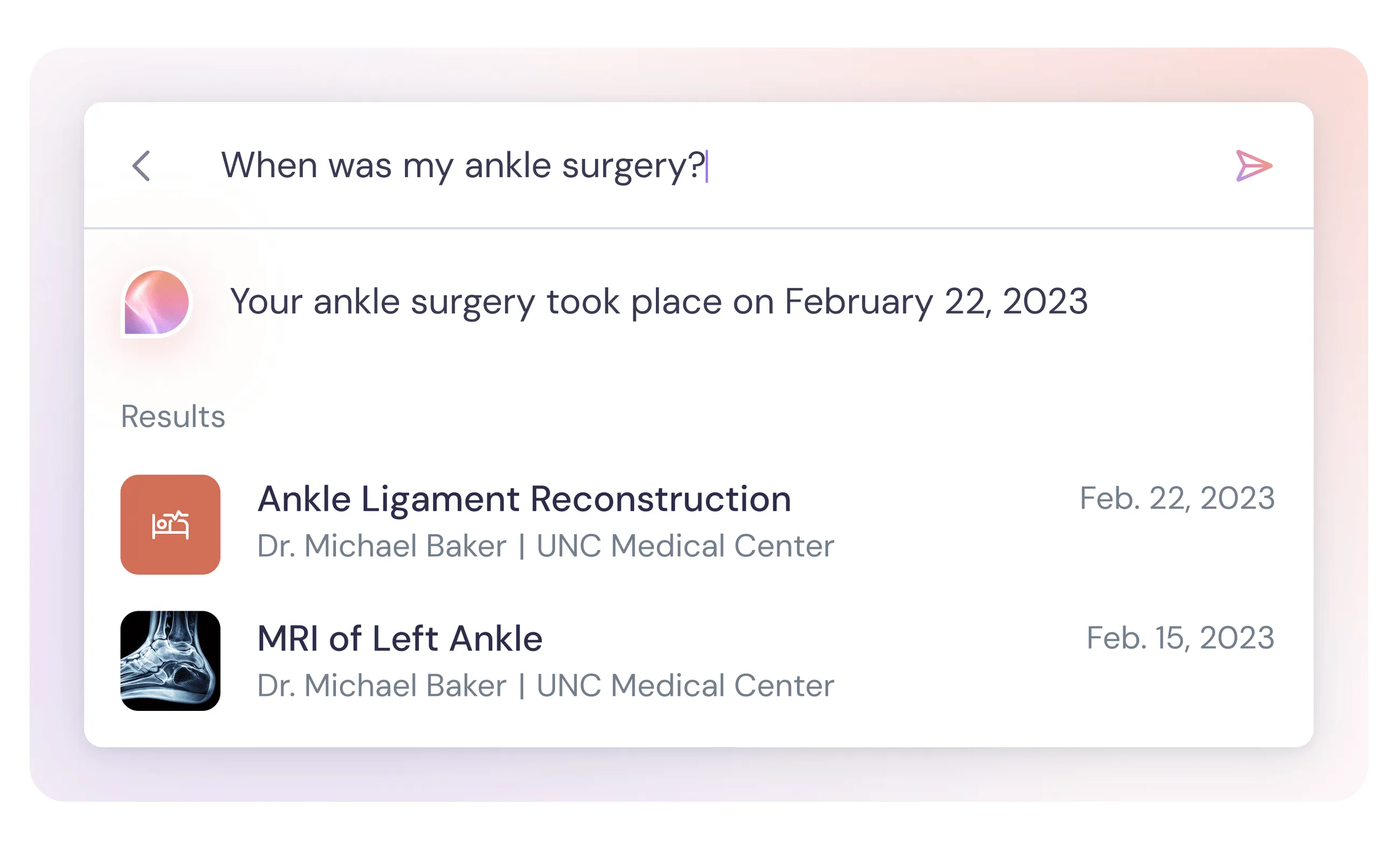 Medical app screen showing ankle surgery date as February 22, 2023, with results for Ankle Ligament Reconstruction and MRI of Left Ankle by Dr. Michael Baker, UNC Medical Center.