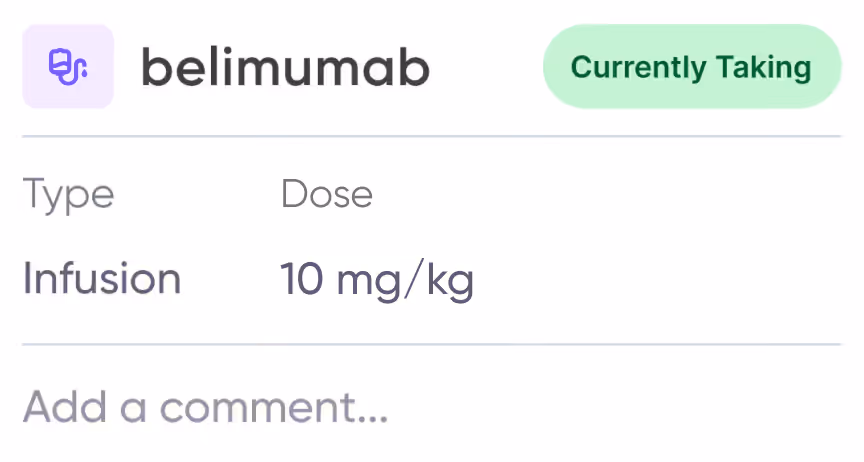 Medication entry for belimumab with type infusion, strength 10mg, and status currently taking.