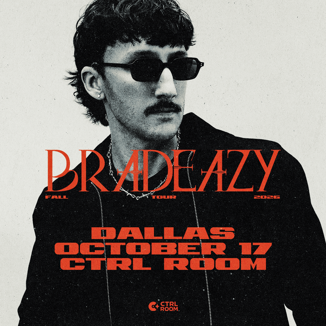 BRADEAZY at CTRL Room 10.17.26