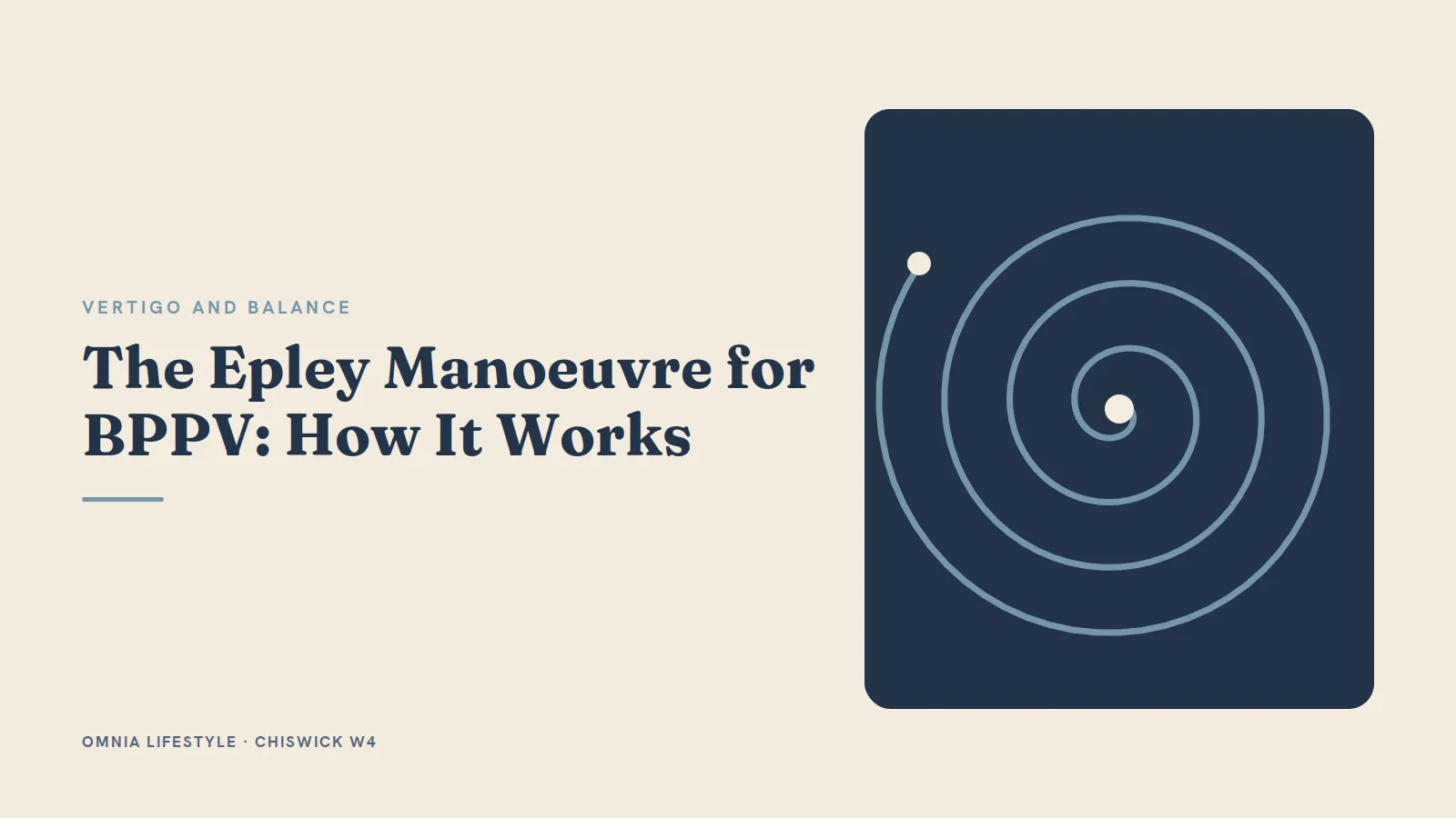 The Epley Manoeuvre for BPPV: How It Works