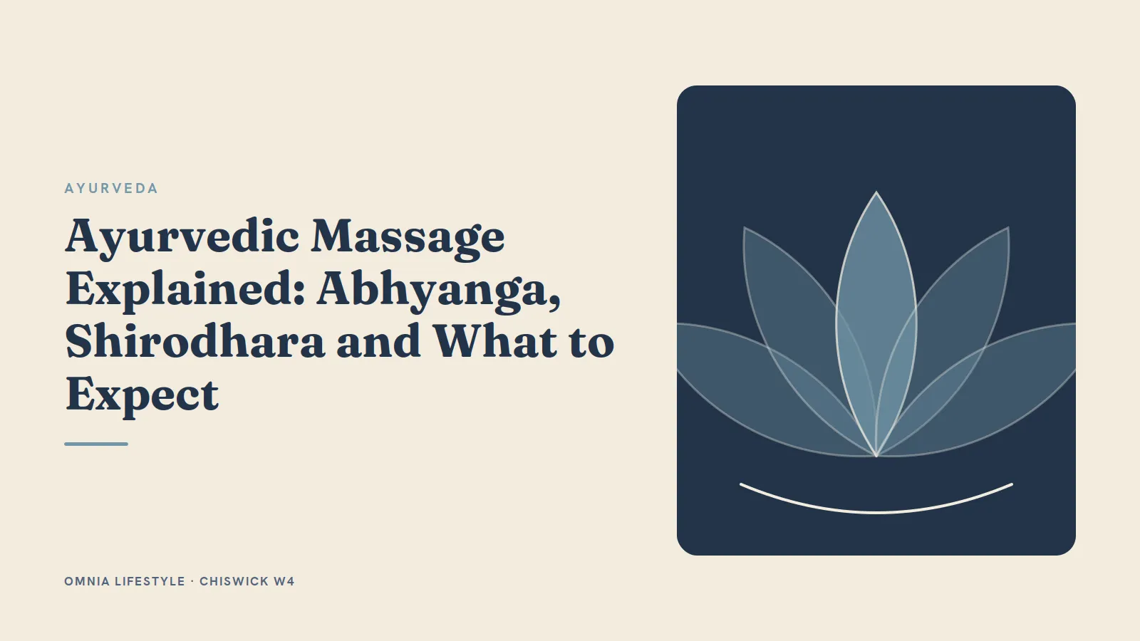 Ayurvedic Massage Explained: Abhyanga, Shirodhara and What to Expect
