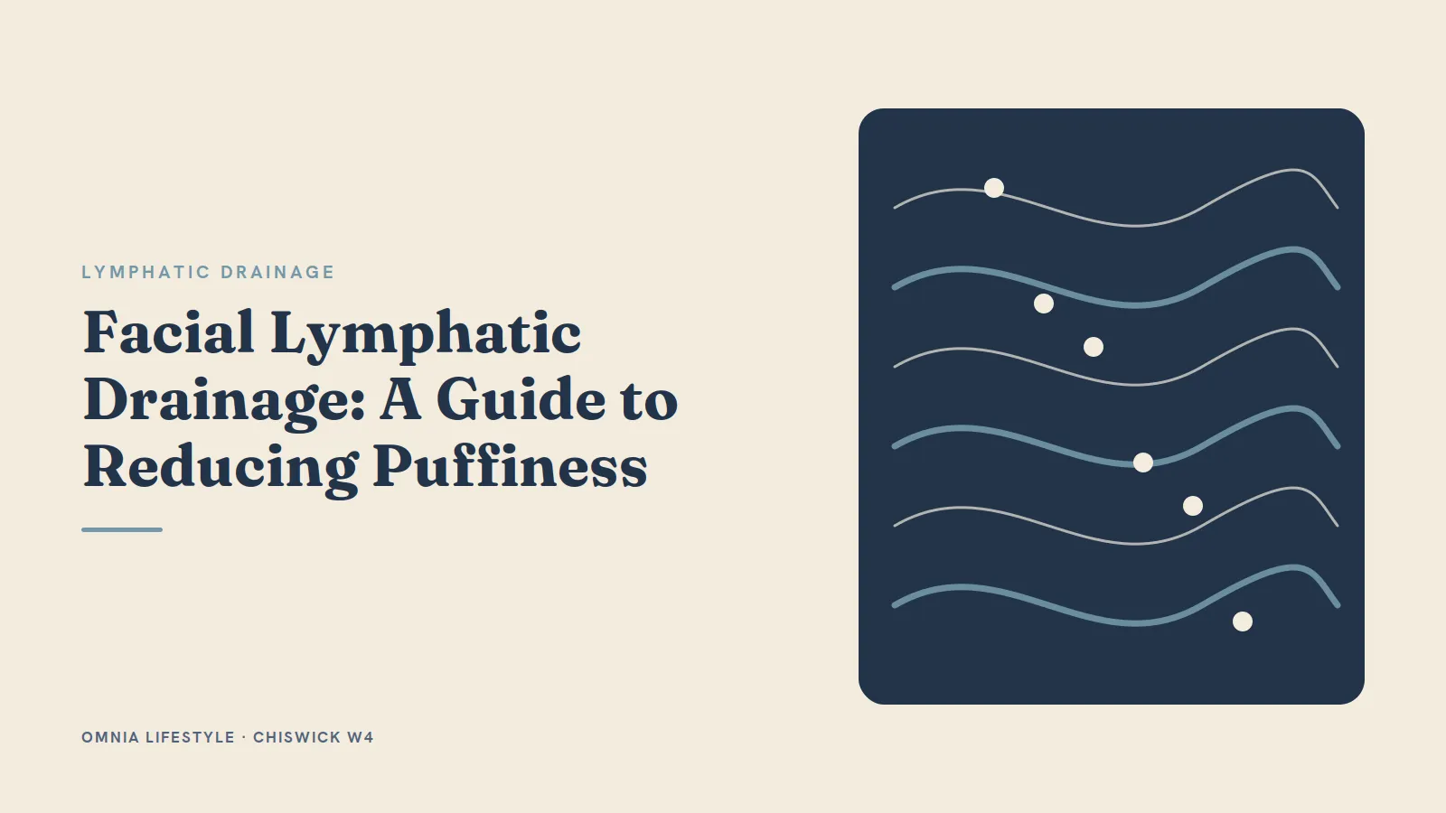 Facial Lymphatic Drainage: A Guide to Reducing Puffiness