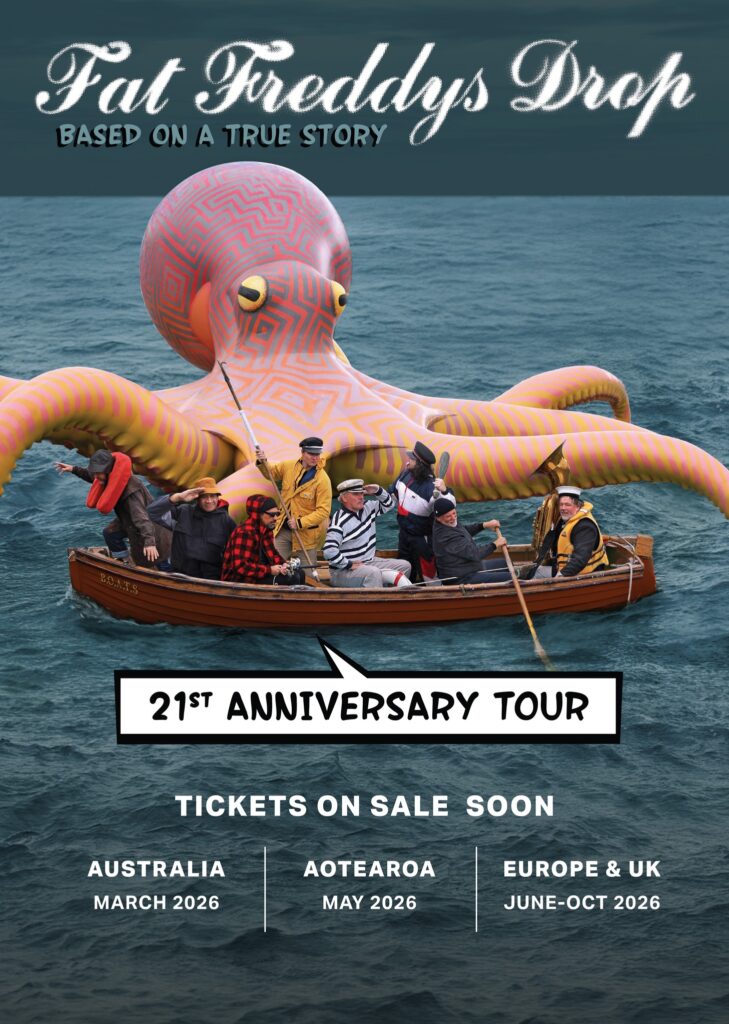 Fat Freddy's Drop: Based On A True Story 21st Anniversary Tour