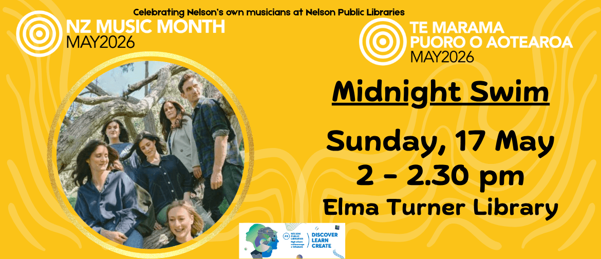 NZ Music Month at Nelson Public Libraries: Midnight Swim