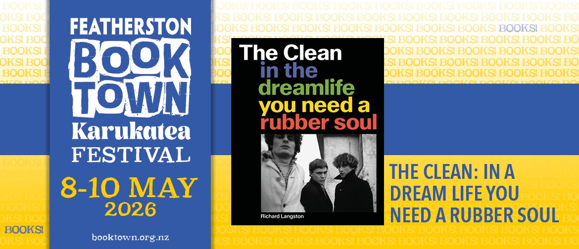 The Clean: In A Dream Life You Need A Rubber Soul