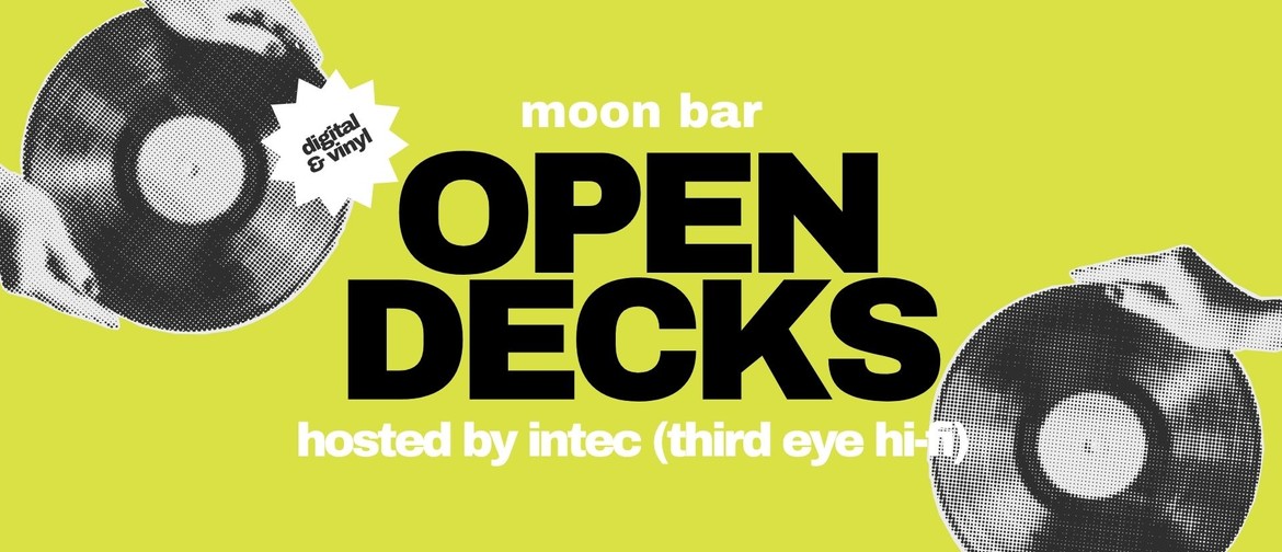Open Decks & DJ Workshop Hosted By Intec (third Eye Hifi)