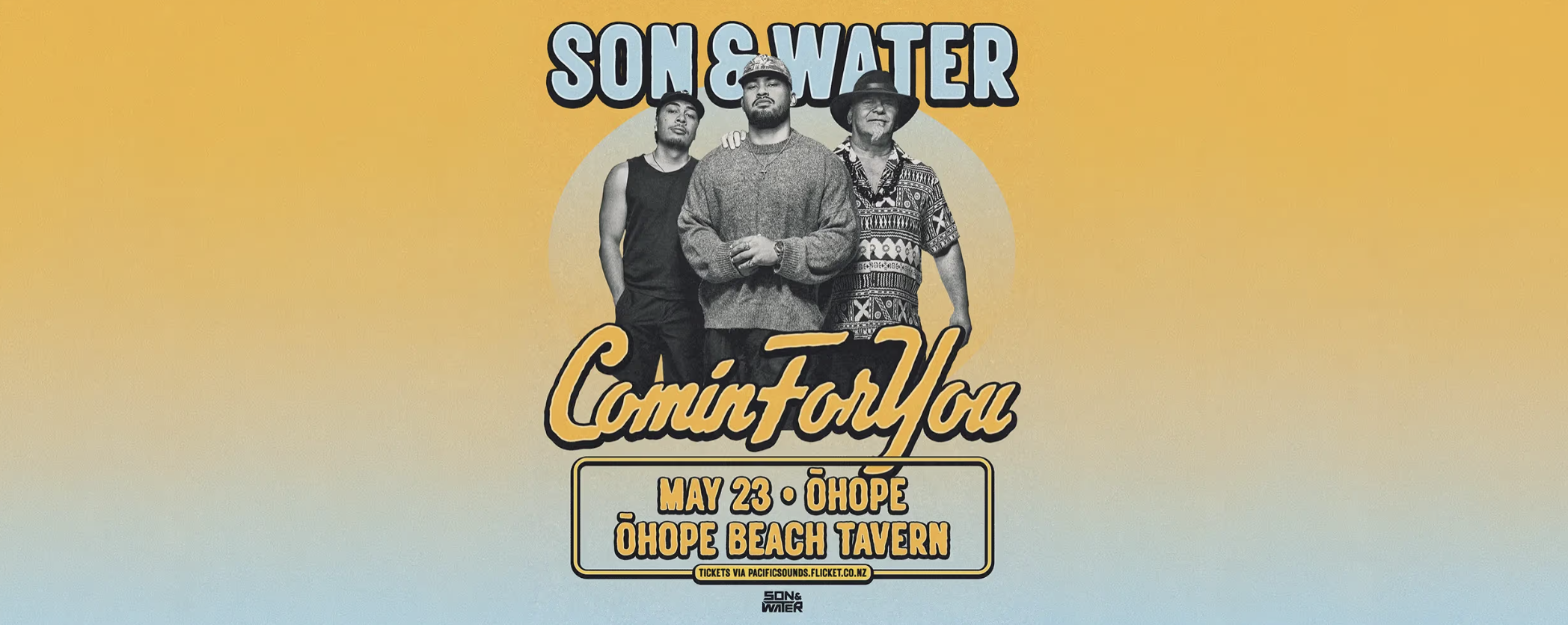 Son & Water - Comin For You Tour