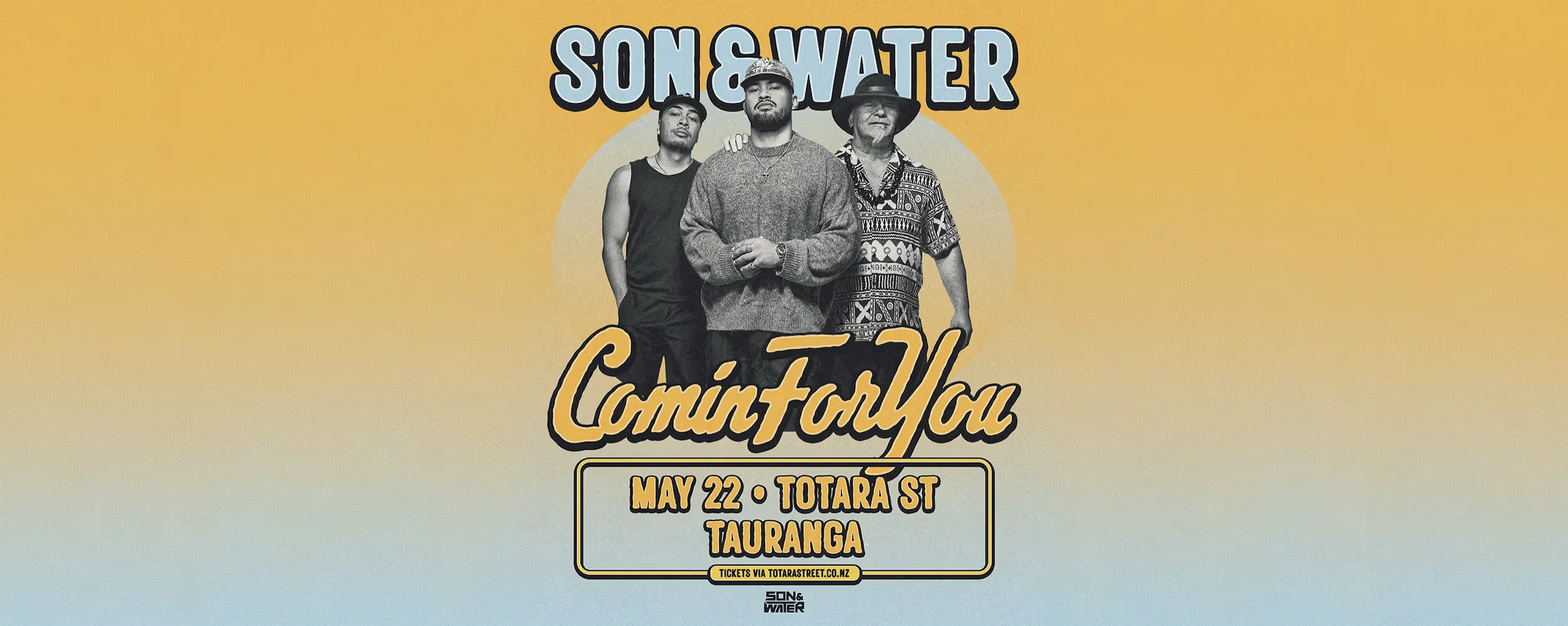 Son & Water - Comin For You Tour