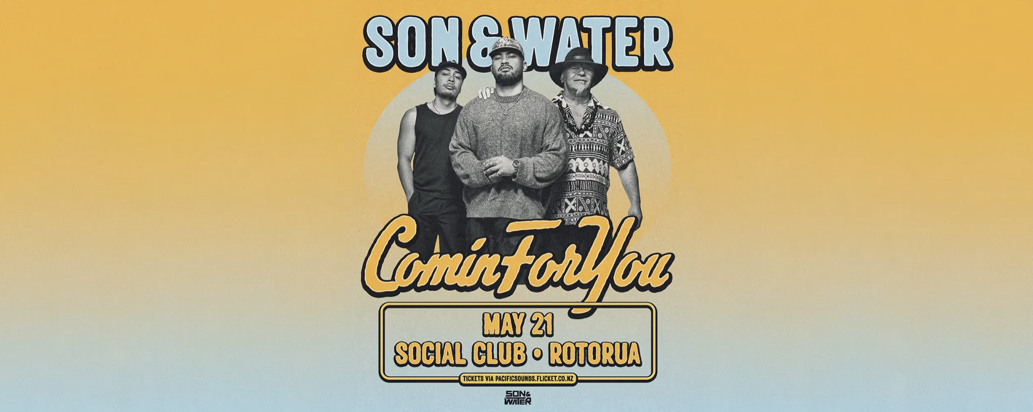 Son & Water - Comin For You Tour