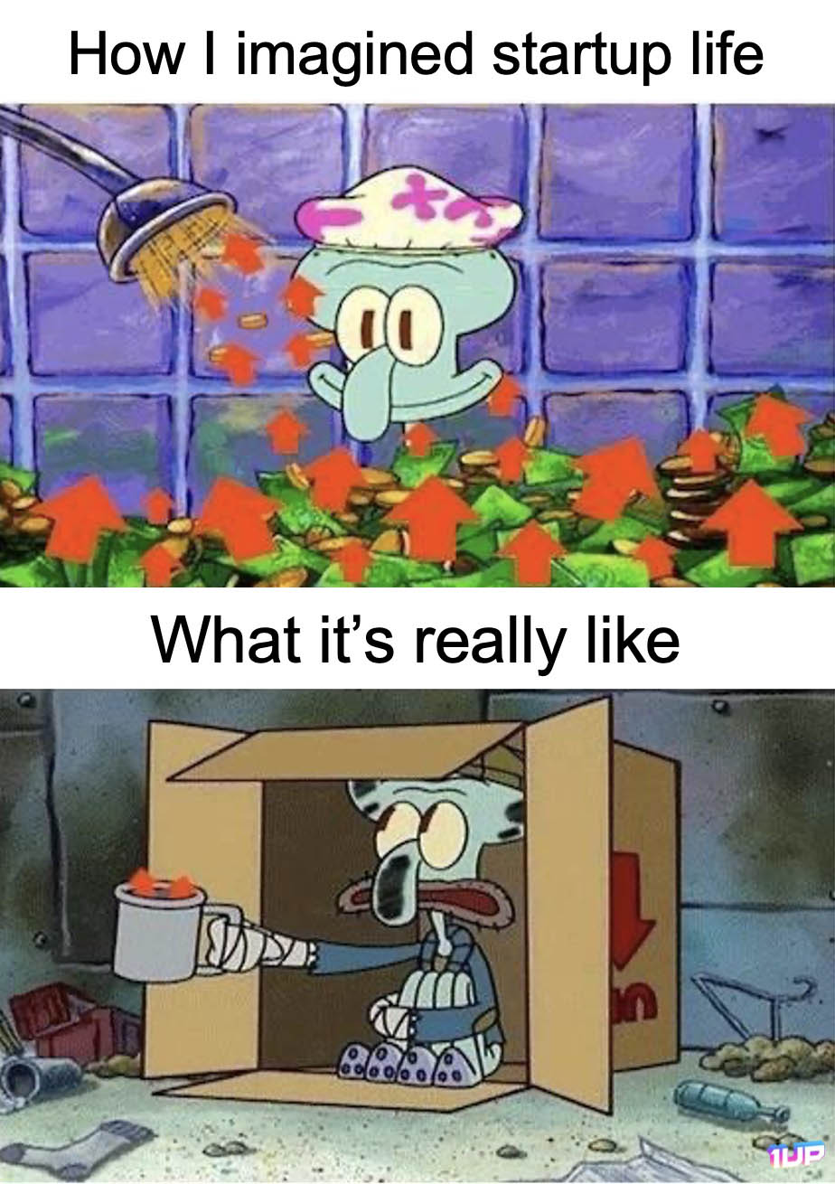 Startup Life Meme