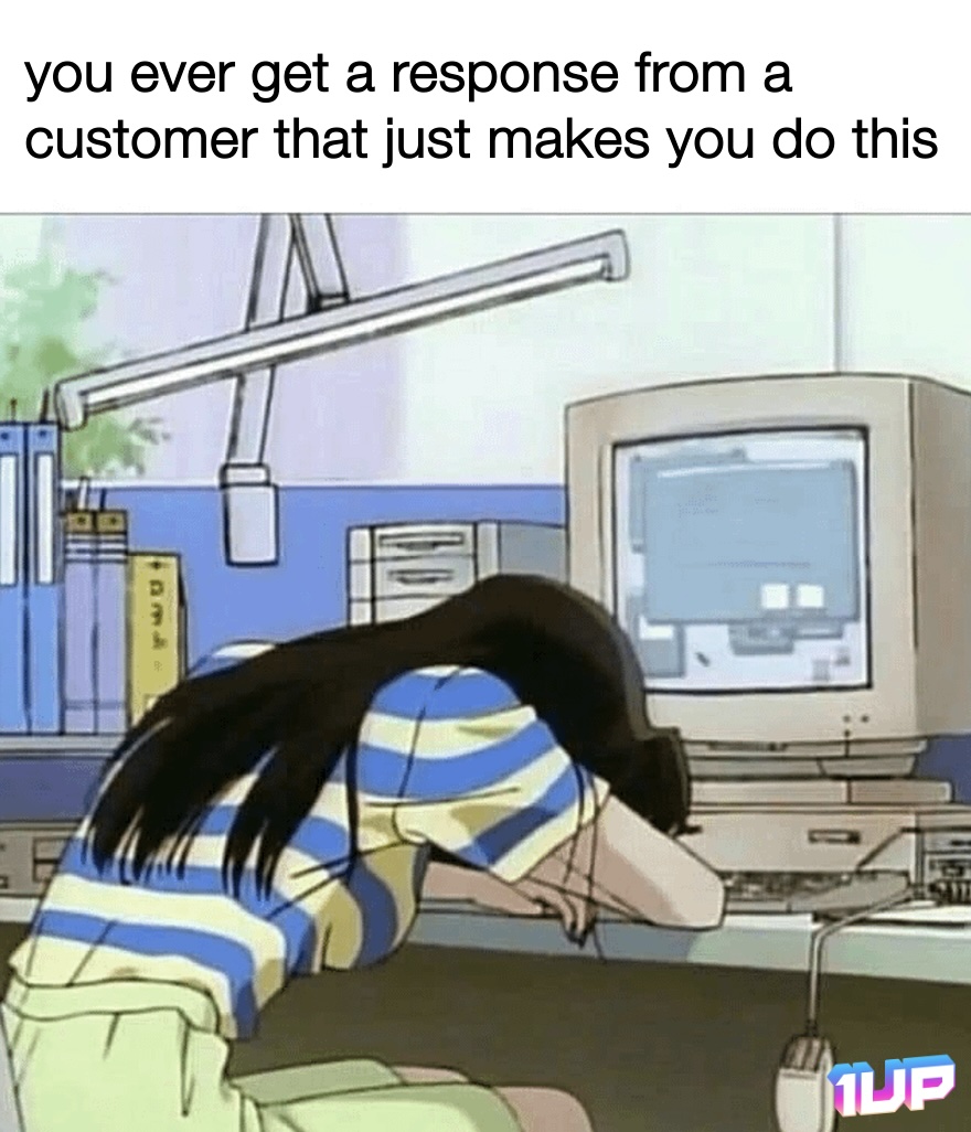 Customer Response Meme
