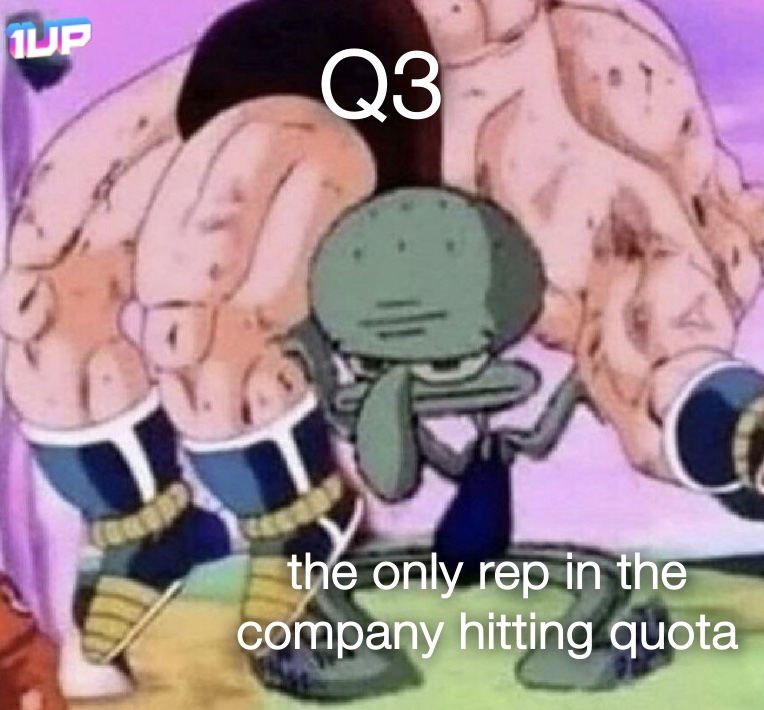 Only Sales Rep Hitting Quota Meme Only Sales Rep Hitting Quota Meme