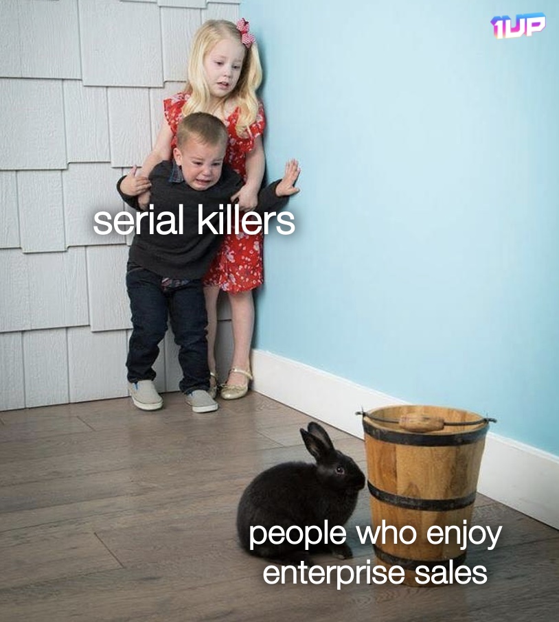 Enterprise Sales Meme Enterprise Sales Meme