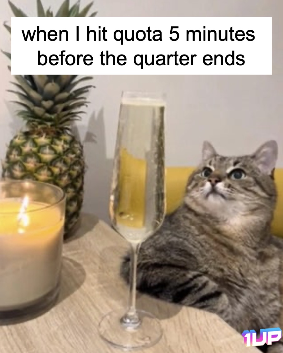 Q2 Quota Meme Q2 Quota Meme