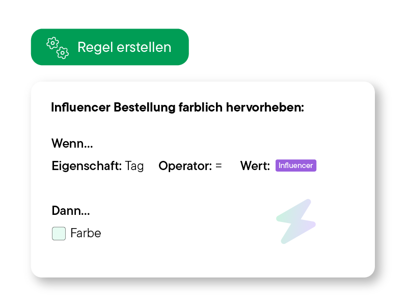Regel erstellen Button und eine Regel zur farblichen Hervorhebung von Influencer-Bestellungen mit Eigenschaft Tag gleich Wert Influencer und einer Farboption.