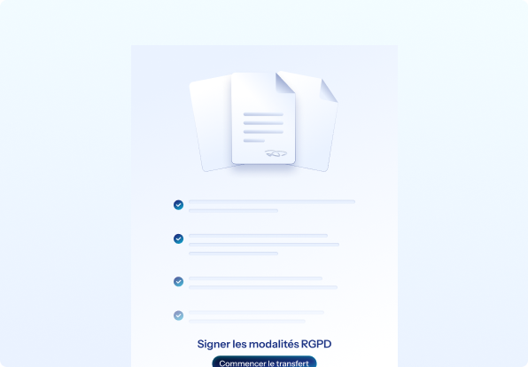 Illustration de documents avec une checklist et un bouton pour signer les modalités RGPD et commencer le transfert.