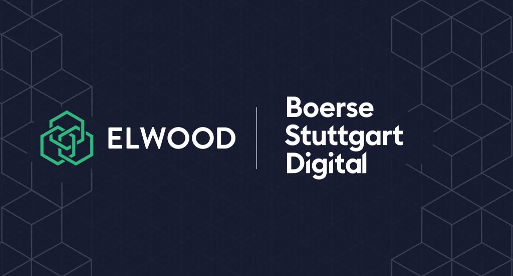 Elwood and Boerse Stuttgart Digital Partnership
