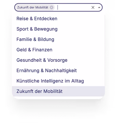 Auswahlmenü mit Themen wie Reise, Sport, Familie, Finanzen, Gesundheit, Ernährung sowie Zukunft der Mobilität.