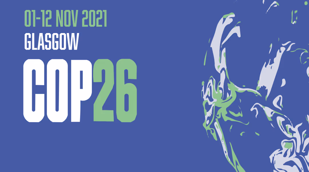 COP26 Climate Conference – Why Does It Matter?