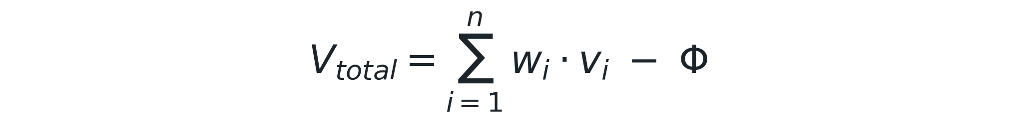 V_total = Σ from i=1 to n of wi · vi − Φ
