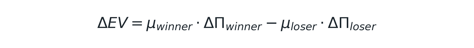 ΔEV = μ_winner · ΔΠ_winner − μ_loser · ΔΠ_loser